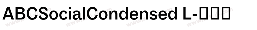 ABCSocialCondensed L字体转换